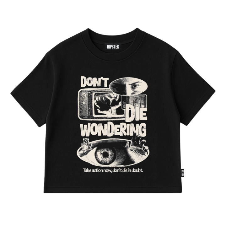 T-Shirt Donna Oversize "Don't Die Wondering" | Hipster