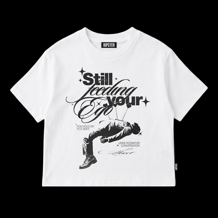 T-Shirt Donna Oversize "Still Feeding Your Ego" | Hipster