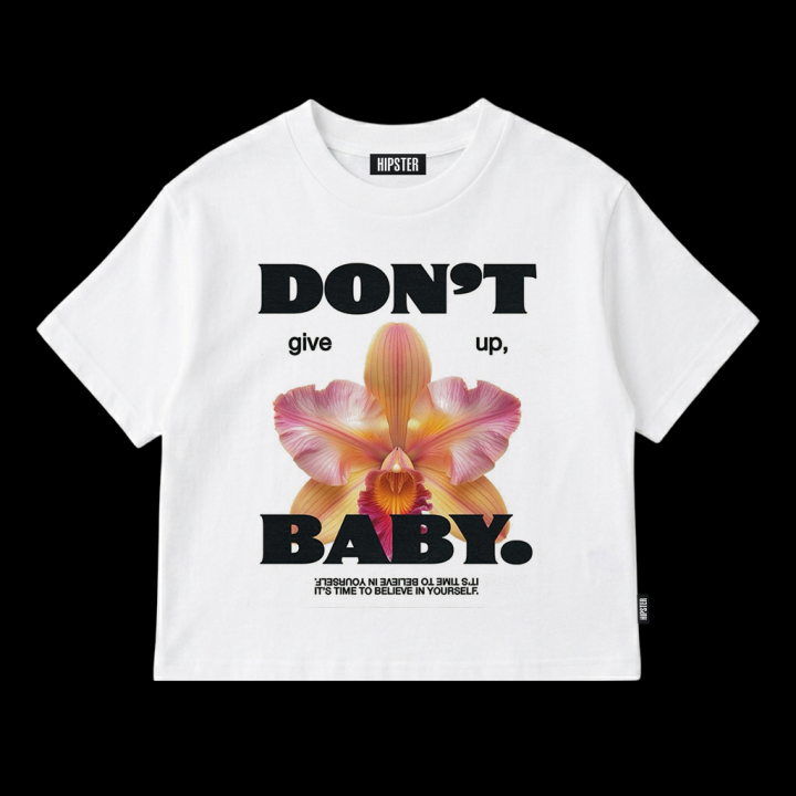 T-Shirt Oversize "Don't give up, baby." - White | Hipster